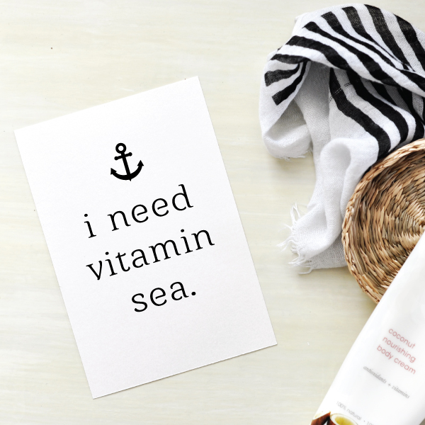'i need vitamin sea'